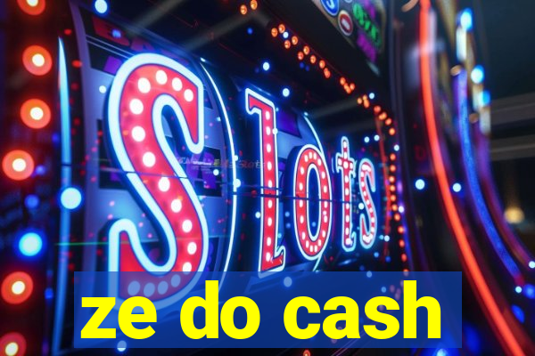 ze do cash